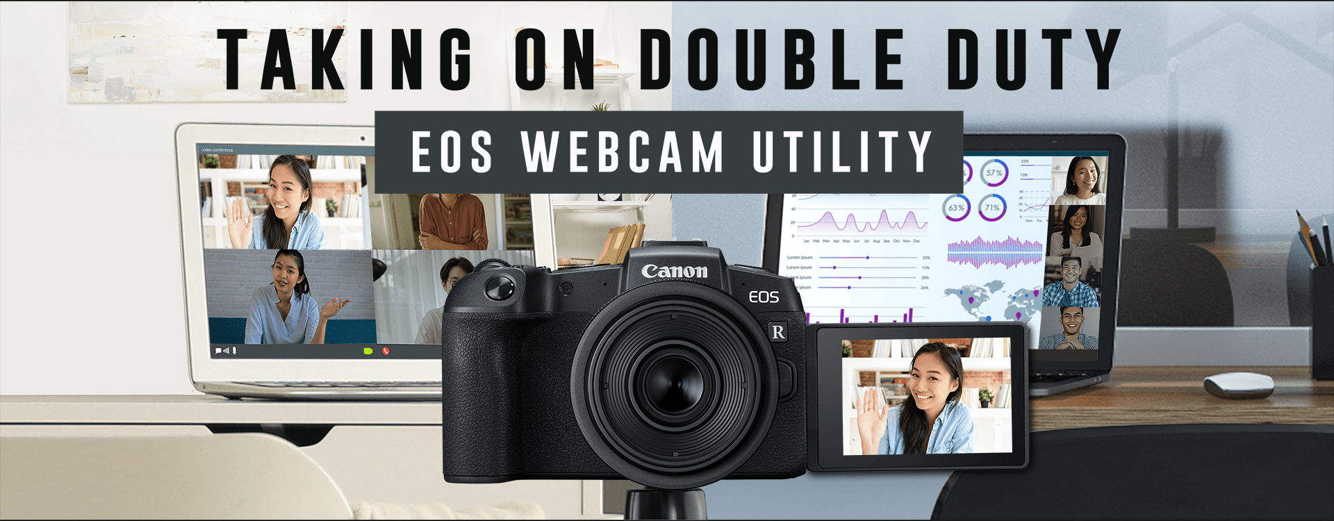 Woestijn oud gemak Home - Canon EOS Webcam Utility - Canon Singapore